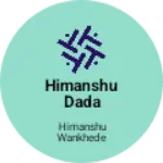 Business logo of Himanshu Dada