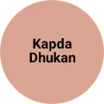 Business logo of Kapda dhukan