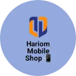 Business logo of Hariom mobile shop📲