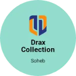 Business logo of Drax collection