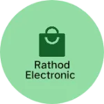 Business logo of Rathod electronic