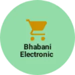 Business logo of Bhabani electronic