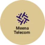 Business logo of Meena Telecom
