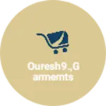 Business logo of Ouresh9.,garmemts