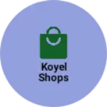 Business logo of Koyel shops