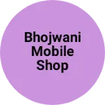 Business logo of bhojwani mobile shop