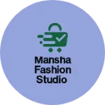 Business logo of Mansha Fashion Studio