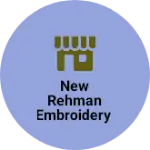 Business logo of New Rehman embroidery