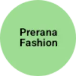 Business logo of PRERANA FASHION based out of Surat