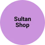 Business logo of Sultan shop
