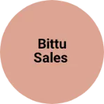 Business logo of Bittu sales
