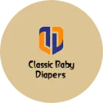 Business logo of Classic baby diapers