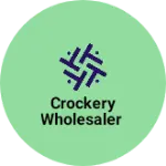 Business logo of Crockery wholesaler