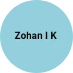Business logo of Zohan I k