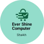 Business logo of Ever shine computer