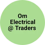 Business logo of Om electrical @ traders