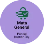 Business logo of Mata general store