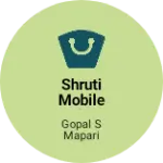 Business logo of Shruti Mobile Galary