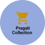 Business logo of Pragati collection
