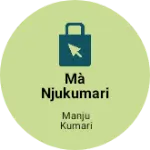 Business logo of Mà njukumari