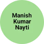 Business logo of Manish kumar nayti wala