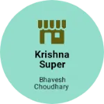 Business logo of Krishna super market