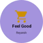 Business logo of Feel good