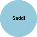Business logo of Saddi