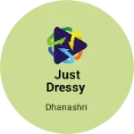 Business logo of Just Dressy