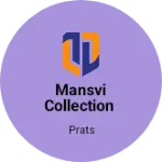 Business logo of Mansvi collection