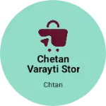 Business logo of Chetan varayti stor