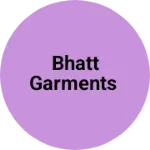 Business logo of Bhatt garments