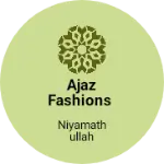 Business logo of Ajaz fashions