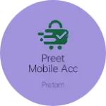 Business logo of Preet mobile accessories