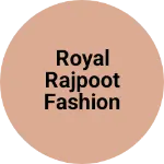 Business logo of Royal Rajpoot fashion boutique