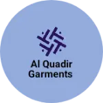 Business logo of AL Quadir garments