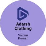 Business logo of Adarsh clothing stores