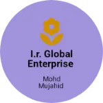 Business logo of I.R. GLOBAL ENTERPRISE