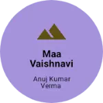 Business logo of Maa Vaishnavi Trading Company