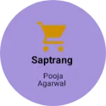 Business logo of Saptrang