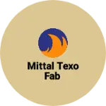 Business logo of Mittal texo fab