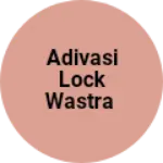 Business logo of ADIVASI LOCK WASTRA