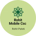 Business logo of ROHIT MOBILE CSC