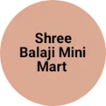 Business logo of Shree Balaji Mini Mart