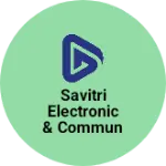 Business logo of Savitri electronic & communication