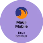 Business logo of Mauli Mobile Gallery
