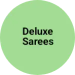 Business logo of DELUXE SAREES