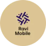 Business logo of Ravi mobile