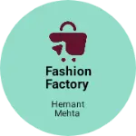 Business logo of Fashion Factory