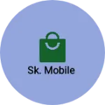 Business logo of Sk. Mobile